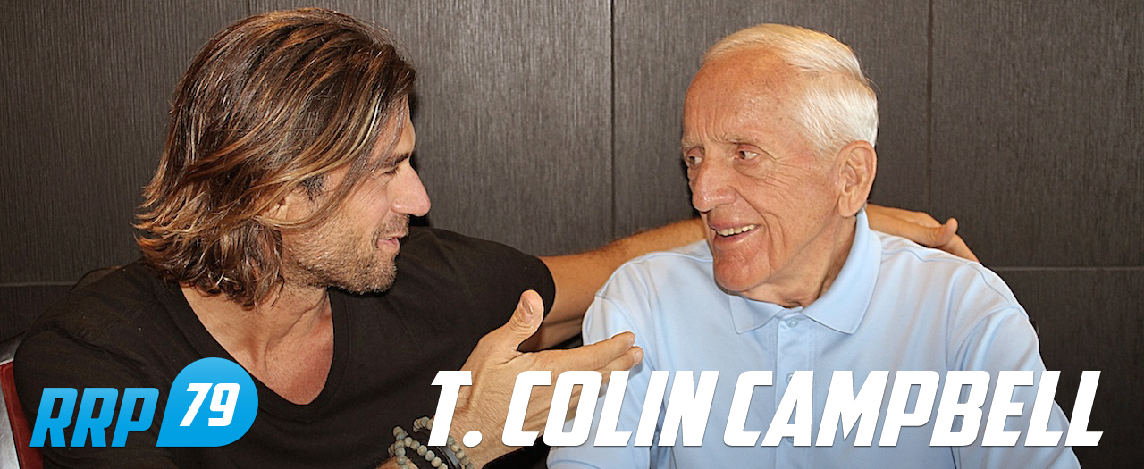 T. Colin Campbell China Study Rich Roll Podcast 1280x525 T. Colin Campbell China Study Rich Roll Podcast 1280x525