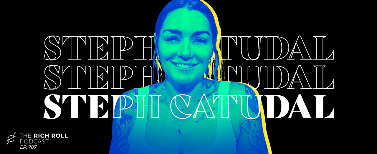 Steph Catudal_Ep787____MainGraphics_1280 x 525 Steph Catudal_Ep787____MainGraphics_1280 x 525